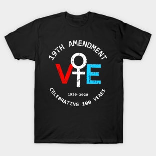 19th amendment Vote celebrating 100 years shirt T-Shirt